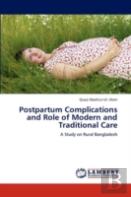 Postpartum Complications And Role Of Modern And Traditional Care