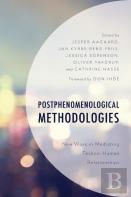 Postphenomenological Methodologies