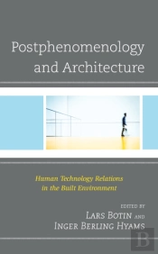 Postphenomenology And Architecture