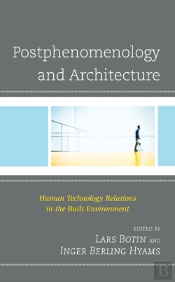 Bertrand.pt - Postphenomenology And Architecture