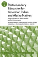 Postsecondary Education For American Indian And Alaska Natives: Higher Education For Nation Building And Self-Determination