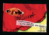 Postsecret: Confessions On Life, Death, And God