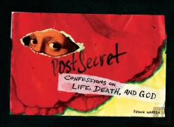 Bertrand.pt - Postsecret: Confessions On Life, Death, And God