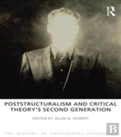 Bertrand.pt - Poststructuralism And Critical Theory'S Second Generation