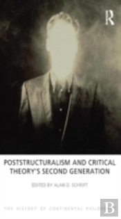 Poststructuralism And Critical Theory'S Second Generation