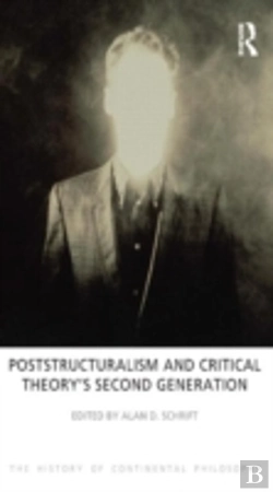 Bertrand.pt - Poststructuralism And Critical Theory'S Second Generation