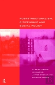 Poststructuralism, Citizenship And Social Policy
