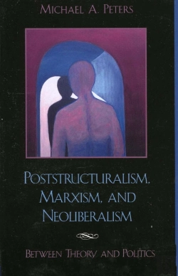 Bertrand.pt - Poststructuralism, Marxism, And Neoliberalism