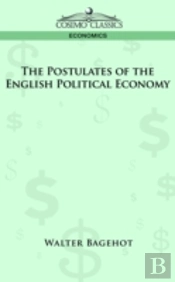 Postulates Of The English Political Economy