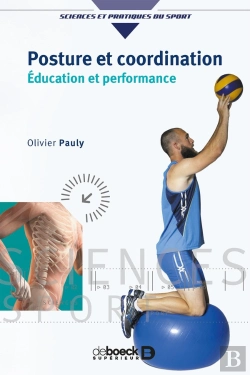 Bertrand.pt - Posture Et Coordination ; Initiation, Rééducation, Pévention, Performance