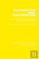 Postures For Non-Proliferation