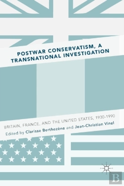Bertrand.pt - Postwar Conservatism, A Transnational Investigation