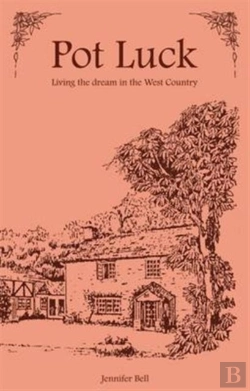 Bertrand.pt - Pot Luck - Living The Dream In The West Country