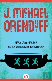 Pot Thief Who Studied Escoffier