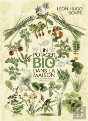 Potager Bio Dans La Maison (Un)
