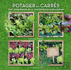 Bertrand.pt - Potager En Carrés ; Créer Et Entretenir Vos Carrés Mois Par Mois