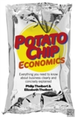 Bertrand.pt - Potato Chip Economics - Everything You Need To Know About Business Clearly And Concisely Explained