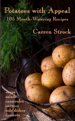 Bertrand.pt - Potatoes With Appeal: 105 Mouth-Watering Recipes