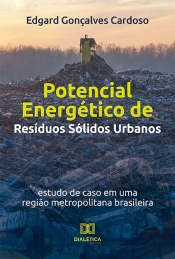 Potencial Energético De Resíduos Sólidos Urbanos