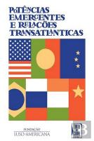 Potências Emergentes e Relações Transatlânticas