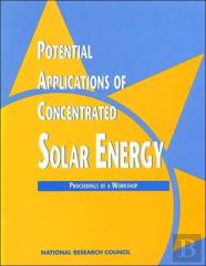 Potential Applications Of Concentrated Solar Energy