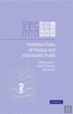 Bertrand.pt - Potential Flows Of Viscous And Viscoelastic Liquids