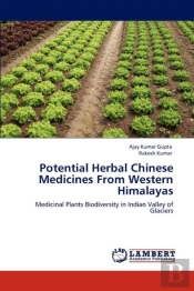 Potential Herbal Chinese Medicines From Western Himalayas
