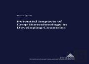 Potential Impacts Of Crop Biotechnology In Developing Countries