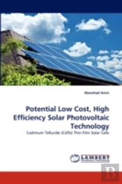 Potential Low Cost, High Efficiency Solar Photovoltaic Technology