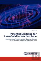 Potential Modeling For Laser-Solid Interaction Zone