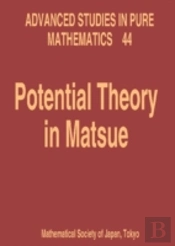 Potential Theory In Matsue - Proceedings Of The International Workshop