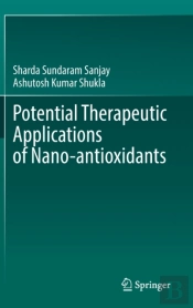 Potential Therapeutic Applications Of Nano-Antioxidants