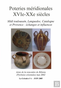 Bertrand.pt - Poteries Meridionales Xvie Xxe Siècles