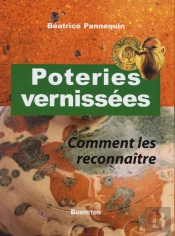 Poteries Vernissées ; Comment Les Reconnaître