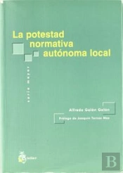Potestad Normativa Autonoma Local, La.