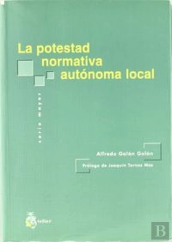 Bertrand.pt - Potestad Normativa Autonoma Local, La.