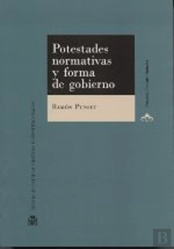 Bertrand.pt - Potestades Normativas Y Forma De Gobierno