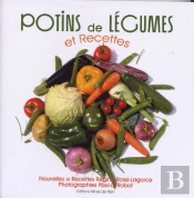 Potins De Legumes Et Recettes Nouvelles Et Recettes