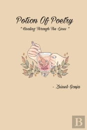 Potion Of Poetry: Healing Through The Li
