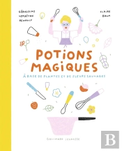Potions Magiques : À Base De Plantes Et De Fleurs Sauvages