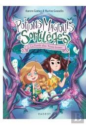 Potions Magiques Et Sortilèges Tome 2 : La Forêt Des Trois Lunes