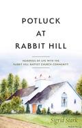 Potluck At Rabbit Hill