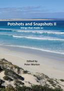 Potshots And Snapshots Ii