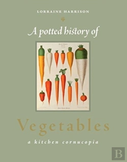 Bertrand.pt - Potted History Of Vegetables