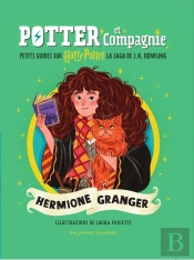 Potter Et Compagnie : Hermione Granger