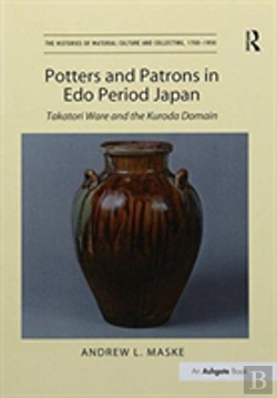 Bertrand.pt - Potters And Patrons In Edo Period Japan