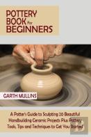 Pottery Book For Beginners