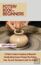Pottery Book For Beginners