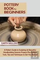 Pottery Book For Beginners