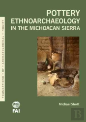 Pottery Ethnoarchaeology In The Michoacan Sierra